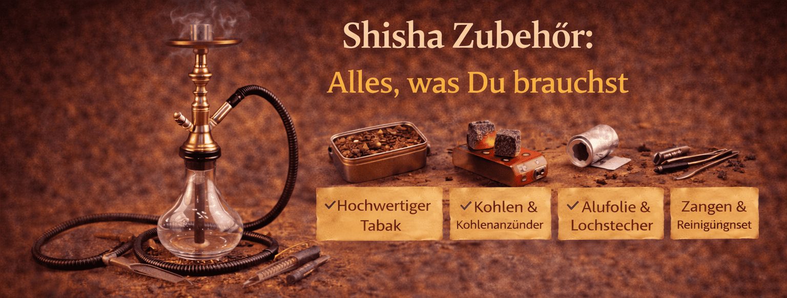 Shisha Zubehör Übersicht